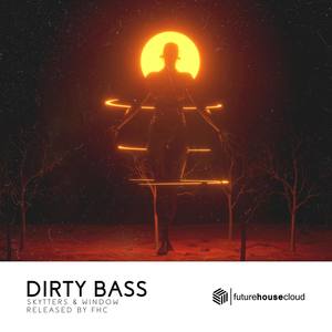 Dirty Bass