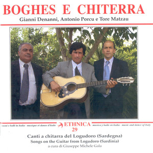 Canti a chitarra del Logudoro - Sardegna: Boghes e chiterra (Songs on the Guitar from Logudoro - Sardinia)