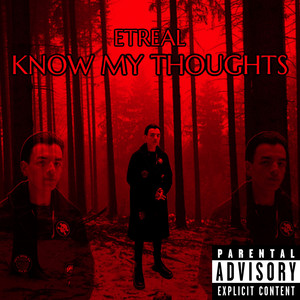 KNOW MY THOUGHTS (Explicit)