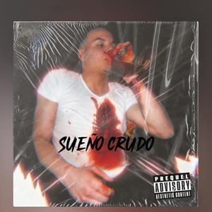 Sueño crudo