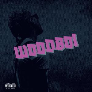 WOODBOI (Explicit)