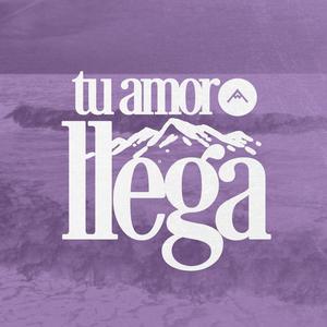 Tu Amor Llega