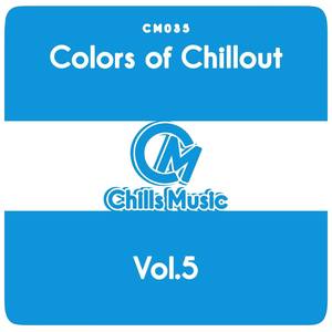 Colors of Chillout, Vol. 5