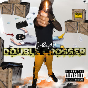 Double Crosser (Explicit)