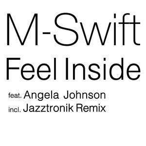 Feel Inside (M-Swift Urban Groove Remix)