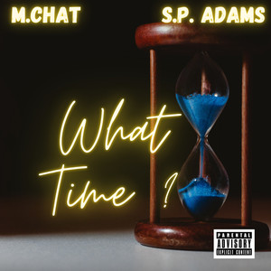 What Time? (Explicit)