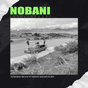 NOBANI (feat. KINNY KID & MYST3RY)
