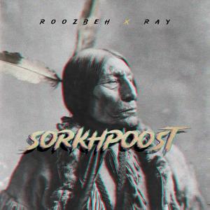 Sorkhpoost (feat. Ray)