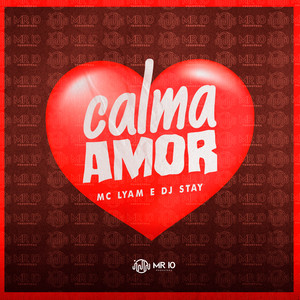 Calma Amor (Explicit)