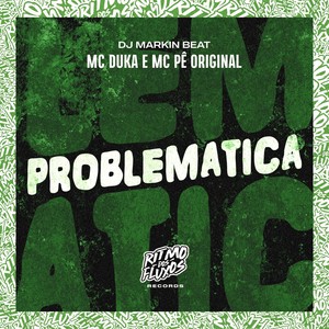 Problematica (Explicit)