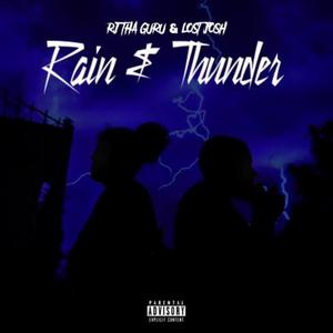 Rain and Thunder (Explicit)