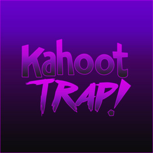 HeyMrNoOdLeS - Kahoot Trap!