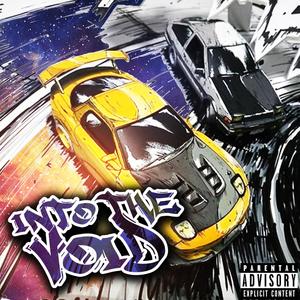 INTO THE VOID (Explicit)