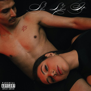 She Likes It (Explicit)