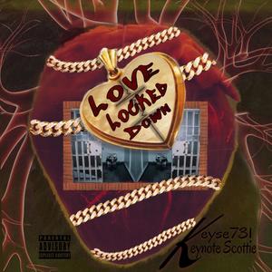 Love Locked Down (Explicit)