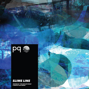 slime line (Inspired by 'The Outlaw Ocean' a book by Ian Urbina)