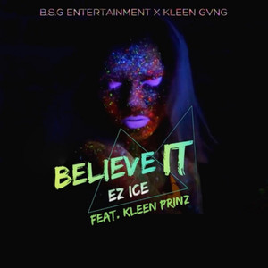 Believe It (Explicit)