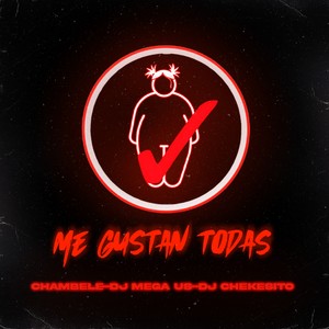 Me Gustan Todas (Explicit)