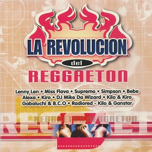 La Revolucion Del Reggaeton