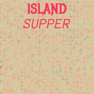 Island Supper