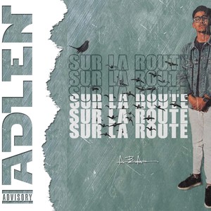 Sur La Route (Explicit)