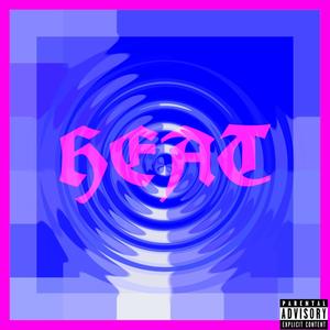 Heat 22 (feat. SilvaR) [Explicit]