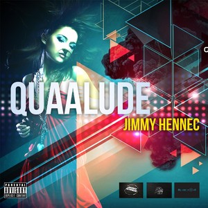 Quaalude (Explicit)