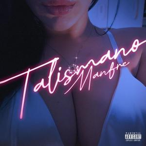 Talismano (Explicit)