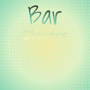 Bar Starers