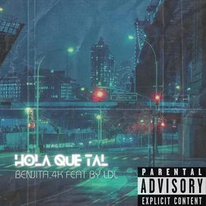 Hola Que Tal (Explicit)