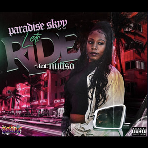 Let's Ride (feat. Nuttso) [Explicit]