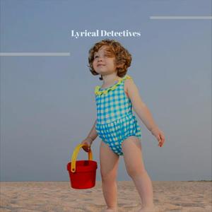 Lyrical Detectives