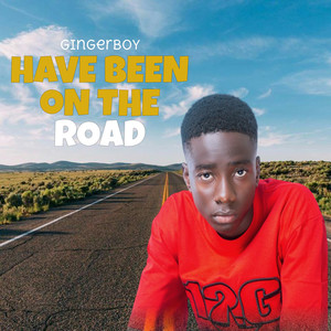 Have Been on the Road