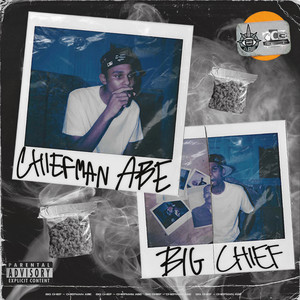 BIG CHIEF (Explicit)