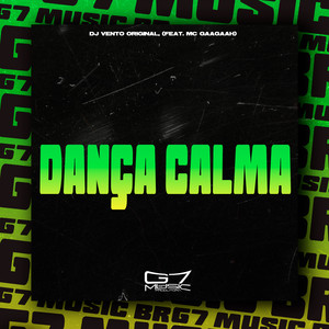 Dança Calma (Explicit)