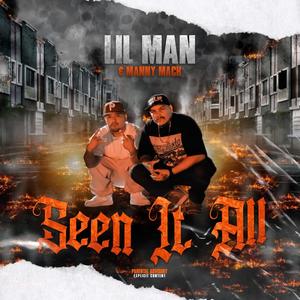 Seen It All (feat. Manny Mack) [Explicit]