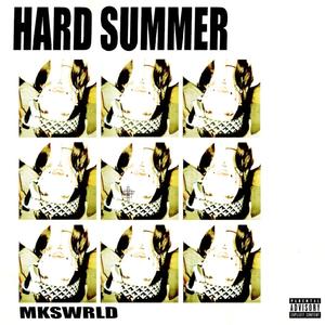 HARD SUMMER (Explicit)