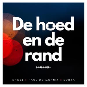 De hoed en de rand (feat. Paul de Munnik & Surya)