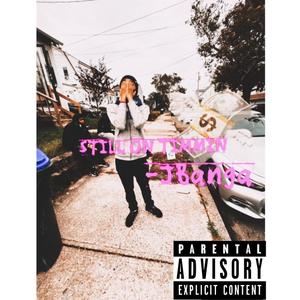 S.O.T (STILL ON TIMMIN) (feat. JBanga) [Explicit]