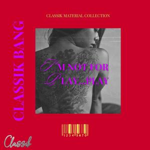 Not For Play (Explicit)