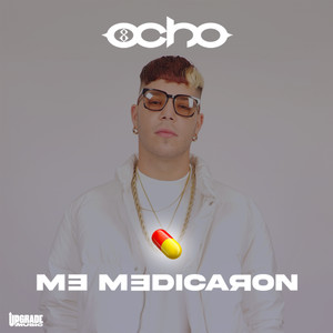 Me Medicaron (Explicit)