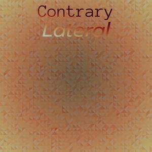 Contrary Lateral