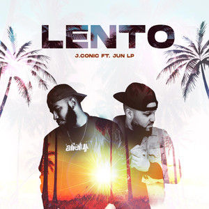 Lento (feat. Jun Lp) (feat. Jun Lp)