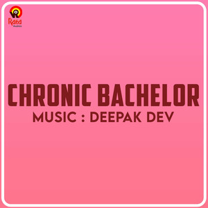 Chronic Bachelor (Original Motion Picture Soundtrack)