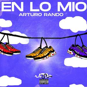 En Lo Mio (Explicit)