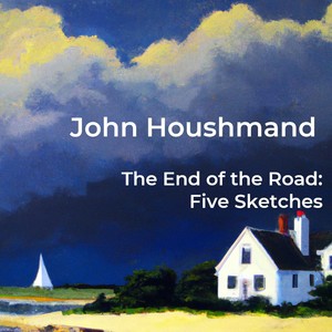 The End of the Road: Five Sketches