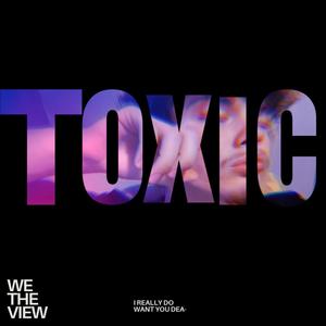 Toxic