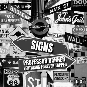 Signs (feat. Forever Tapped)