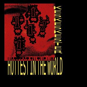 HOTTEST IN THE WORLD (Explicit)