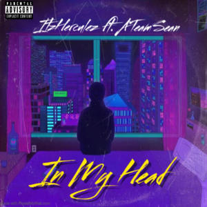 In My Head (feat. ATeamSean) [Explicit]